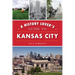 A History Lover's Guide to Kansas City
