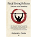 Real Strength Now: The Lost Art of Breathing