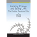 Inspiring Change and Saving Lives: The Positive Deviance Way