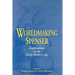 Worldmaking Spenser: Explorations in the Early Modern Age