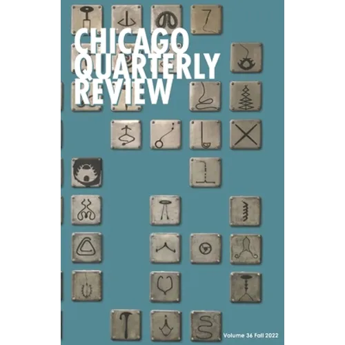 Chicago Quarterly Review #36