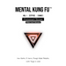 Mental Kung Fu vol. 1 - Outsmart Stress