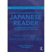 The Routledge Intermediate to Advanced Japanese Reader: A Genre-Based Approach to Reading as a Social Practice