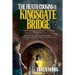 The Heath Cousins and the Kingsgate Bridge: Book 2 in the Heath Cousins Series