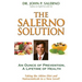 The Salerno Solution: An Ounce of Prevention, A Lifetime of Health