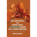 Shattering Shackles and Shaping Stories: Toni Morrison in Indian Dalit Literary Dimensions