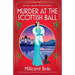 Murder at the Scottish Ball: A totally gripping and unputdownable historical cozy murder mystery