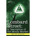 Lombard Street: A Description of the Money Market