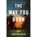 Way You Burn