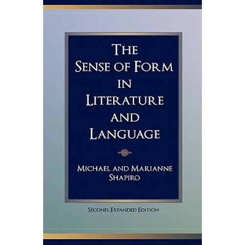 The Sense of Form in Literature and Language