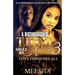 A Distinguished Thug Stole My Heart 3: Love Conquers All