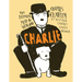 Charlie: Charles Chaplin, the Funniest Man in the World