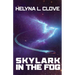 Skylark in the Fog