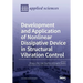 Development and Application of Nonlinear Dissipative Device in Structural Vibration Control