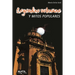 Leyendas urbanas y mitos populares: Relatos de Argentina