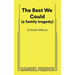 The Best We Could (a family tragedy)