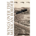 Wings Over the Mexican Border: Pioneer Military Aviation in the Big Bend