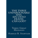 The Three Unpardonable Sins. Sin Unto Death. Can God?: Three Great Messages