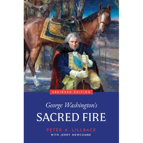 George Washington's Sacred Fire