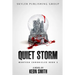 Quiet Storm: Montega Chronicles Book 3