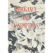 Arrogance and Assumptions