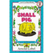 Small Pig