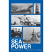 Sea Power: A Naval History, Second Edition
