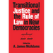 Transitional Justice and the Rule of Law in New Democracies