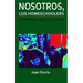 Nosotros, los homeschoolers: Realidades, mitos y leyendas