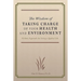 The Wisdom of Taking Charge of Your Health and Environment: Holistic Approach for Living a Quality Life