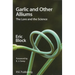 Garlic and Other Alliums: The Lore and the Science