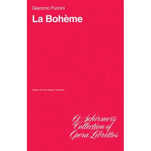 La Boheme: Libretto - Paperback