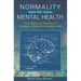 Normality Does Not Equal Mental Health: The Need to Look Elsewhere for Standards of Good Psychological Health