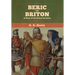 Beric the Briton: A Story of the Roman Invasion