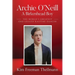 Archie O'Neill: The World's Greatest One-Legged Ragtime Dancer