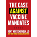 Case Against Vaccine Mandates