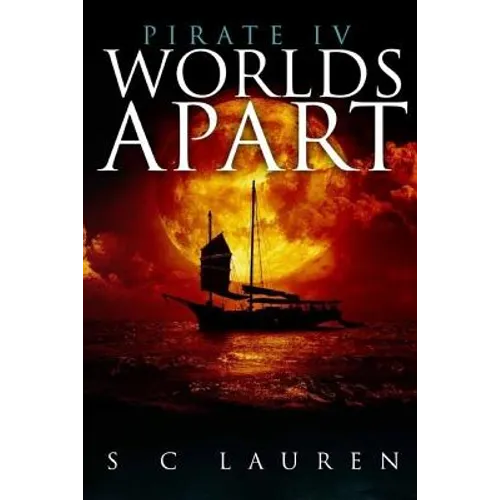 Worlds Apart: Pirate IV