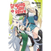 Let This Grieving Soul Retire, Vol. 8 (Manga): Woe Is the Weakling Who Leads the Strongest Party