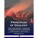Principles of Geology: The Three Books - Complete in One Edition with Diagrams; The Modern Changes of the Earth and Its Inhabitants Considered as Illu