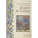 The Book of the Deeds of the Good Knight Jacques de Lalaing