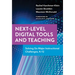 Next-Level Digital Tools and Teaching: Solving Six Major Instructional Challenges, K-12