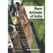 Rare Animals of India