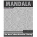 The World's Best Mandala Coloring Book: 50 Advanced Mandala Patterns, Inspire Creativity, Amazing Mandalas Coloring Book for Adults, Promote Relaxatio