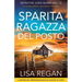 Sparita ragazza del posto: Un romanzo poliziesco assolutamente imperdibile