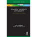 Strategic University Management: Future Proofing Your Institution