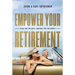 Empower Your Retirement: Plan for the Best, Prepare for the Worst