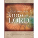 That You May Know the Lord: An in-depth study of Ezekiel