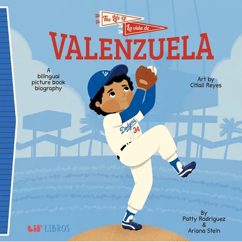 The Life of / La Vida de Valenzuela