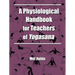 A Physiological Handbook for Teachers of Yogasana
