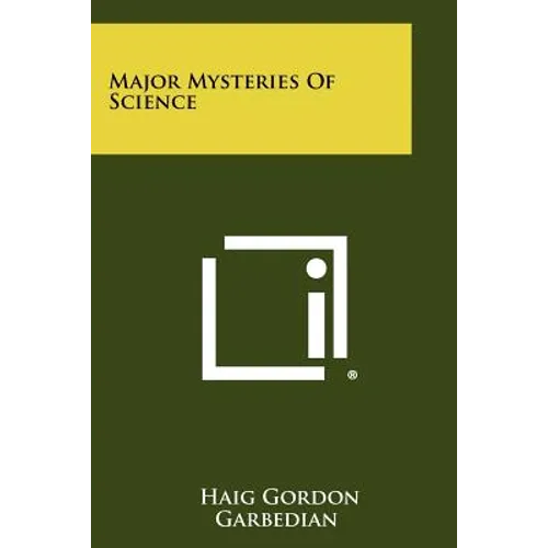 Major Mysteries of Science